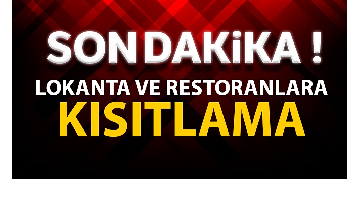 Lokanta ve Restaurantlara Kısıtlama