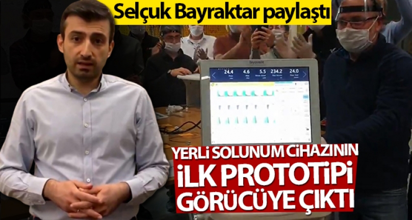 Selçuk Bayraktar, Yerli Solunum Cihazının İlk Prototipini Paylaştı