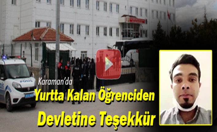 Karaman’da Yurtta Kalan Öğrenciden Devletine Teşekkür