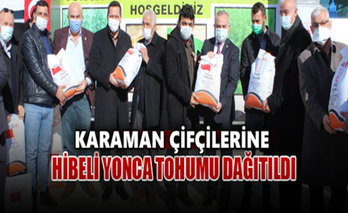 Karaman Çiftçilerine Hibeli Yonca Tohumu Dağıtıldı