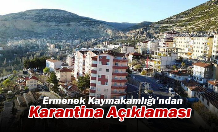 Ermenek Kaymakamlığı’ndan Karantina Açıklaması