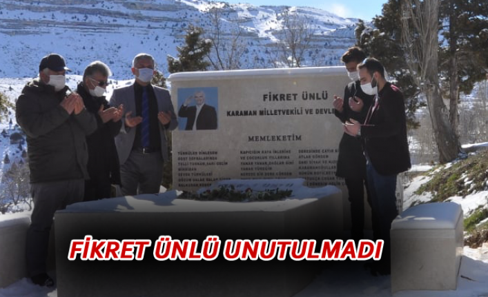 FİKRET ÜNLÜ UNUTULMADI