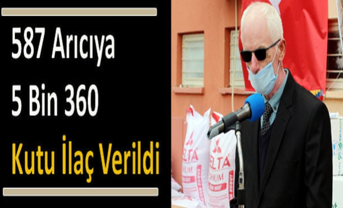 587 Arıcıya 5 Bin 360 Kutu İlaç Verildi