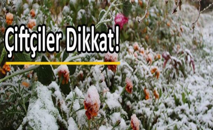 Çiftçiler Dikkat!