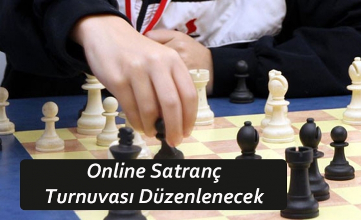 Online Satranç Turnuvası Düzenlenecek