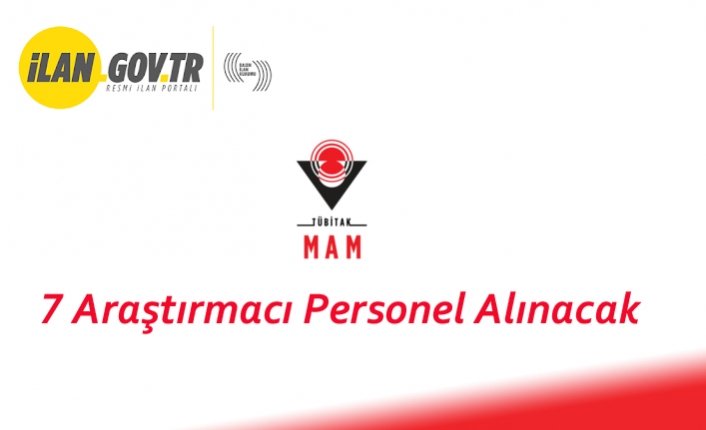 TUBİTAK 7 Araştırmacı Personel Alacak