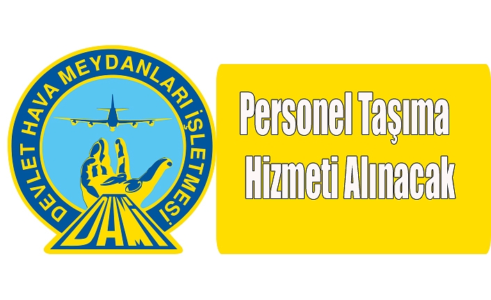 Personel Taşıma Hizmeti Alınacak