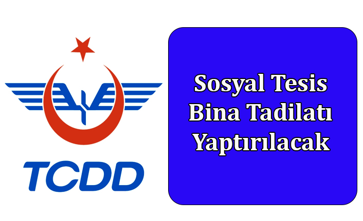 Sosyal Tesis Binası Tadilatı Yaptırılacak