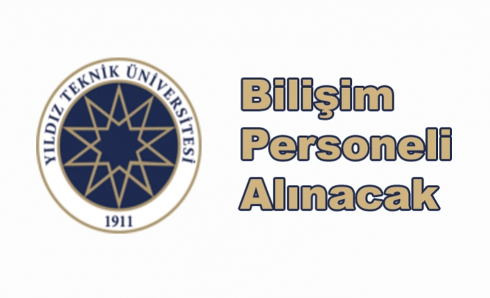 Bilişim Personeli Alınacak