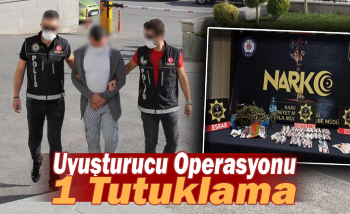 Karaman’da Uyuşturucu Operasyonu: 1 Tutuklama