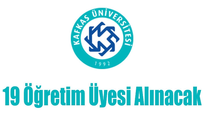 19 Öğretim Üyesi Alınacak