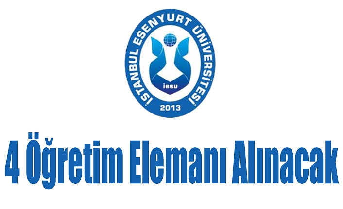 4 Öğretim Elemanı Alınacak