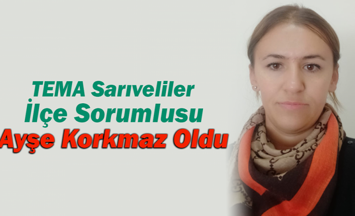 TEMA Sarıveliler’de Faaliyetlerine Başladı