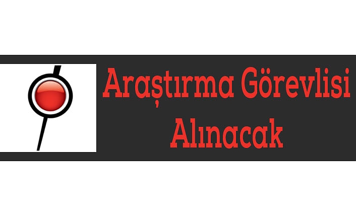 Araştırma Görevlisi Alınacak