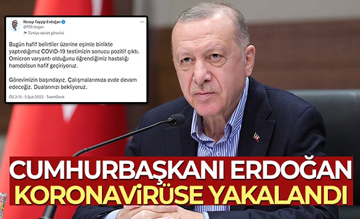 Cumhurbaşkanı Erdoğan Koronavirüse Yakalandı