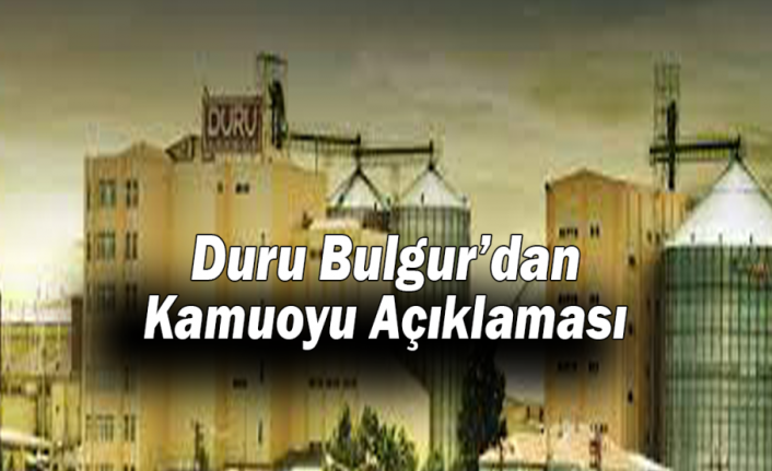 Duru Bulgur’dan Kamuoyu Açıklaması