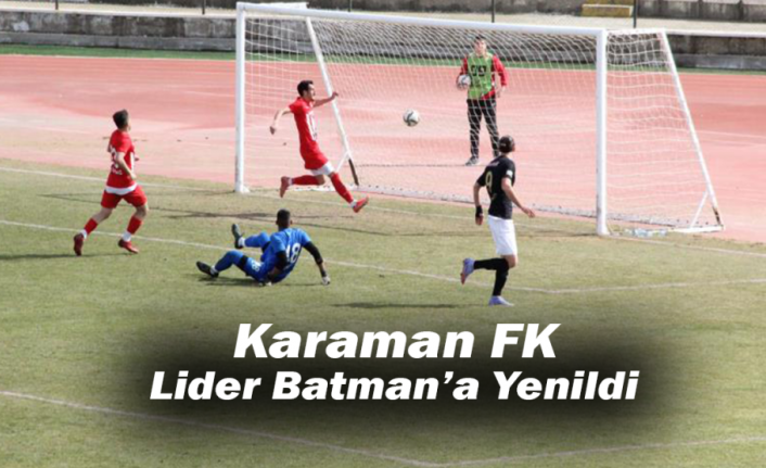 Karaman FK Lider Batman’a Yenildi