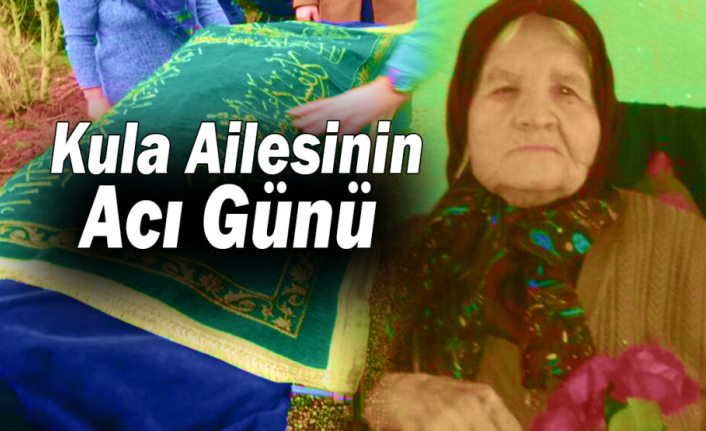 Kula Ailesinin Acı Günü