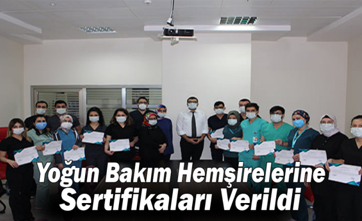 Yoğun Bakım Hemşirelerine Sertifikaları Verildi