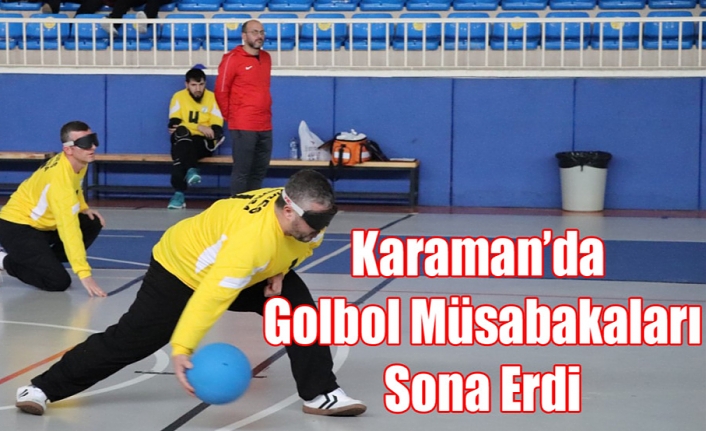 Karaman’da Golbol Müsabakaları Sona Erdi