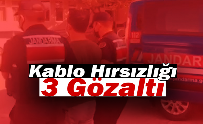 Karaman’da Kablo Hırsızlığı: 3 Gözaltı