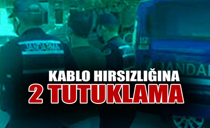 Karaman’da Kablo Hırsızlığına 2 Tutuklama