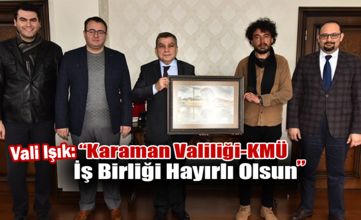 KMÜ Öğretim Üyelerinden Vali Işık’a Ziyaret