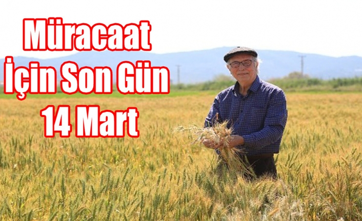 Müracaat İçin Son Gün 14 Mart