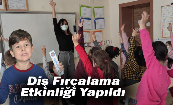 Okullarda Diş Fırçalama Etkinliği Yapıldı