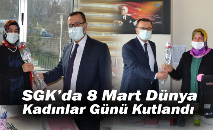 SGK’da 8 Mart Dünya Kadınlar Günü Kutlandı