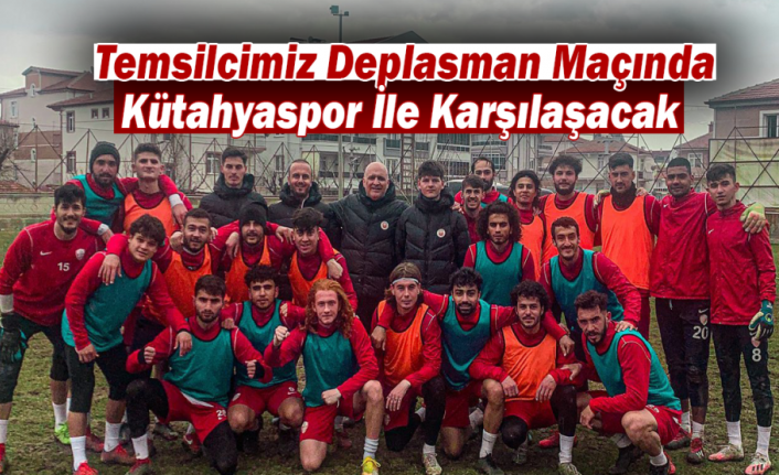 Temsilcimiz Deplasman Maçında Kütahyaspor İle Karşılaşacak