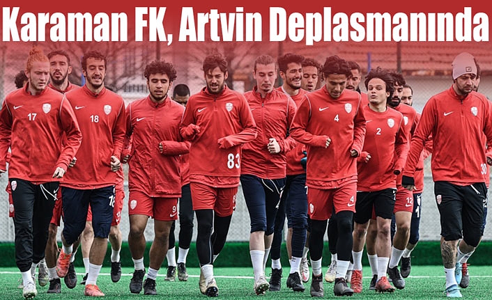 Karaman FK, Artvin Deplasmanında