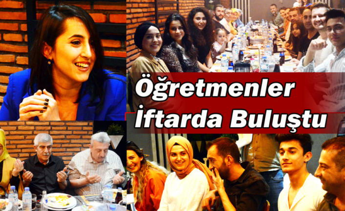 Öğretmenler İftarda Buluştu