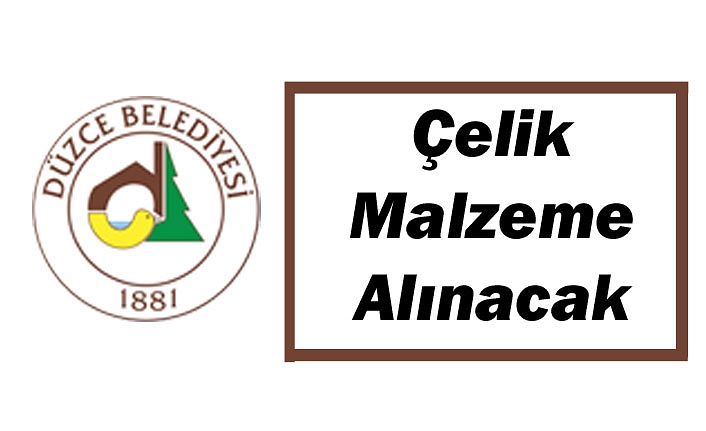 Çelik Malzeme Alınacak