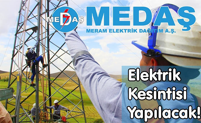 Elektrik Kesintisi Yaşanacak