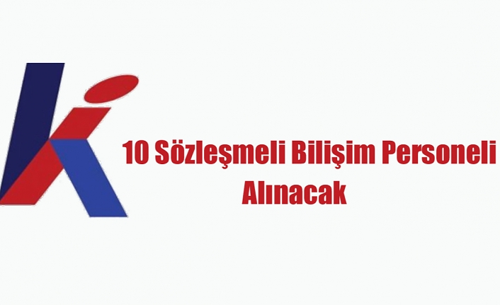 10 Sözleşmeli Bilişim Personeli