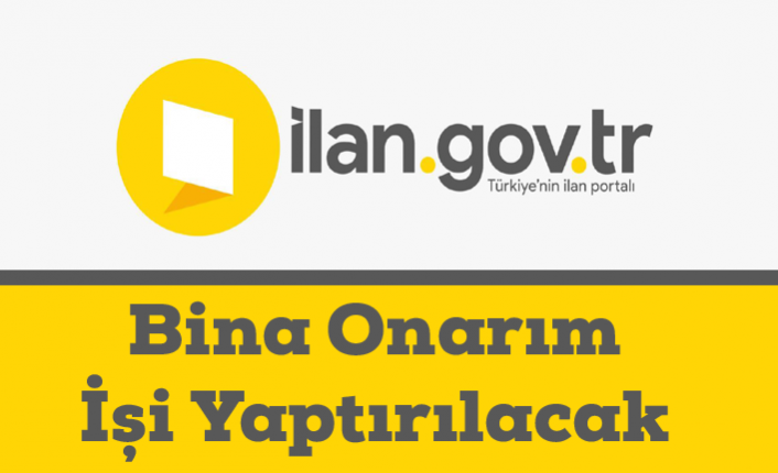 Bina Onarım İşi Yaptırılacak