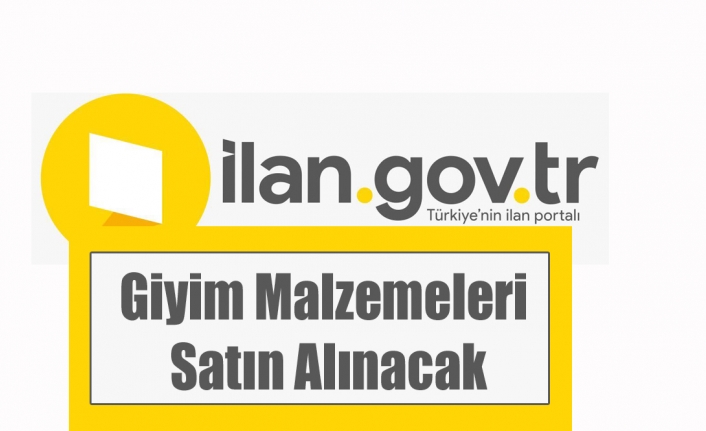 Giyim Malzemeleri Satın Alınacak