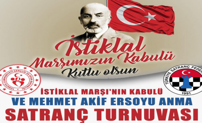 İstiklal Marşı’nın Kabulü Anısı Satranç Turnuvası Düzenlenecek