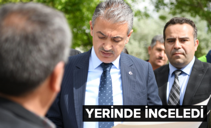 Yerinde İnceledi