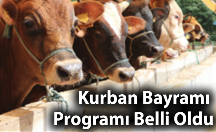 Kurban Bayramı Programı Belli Oldu