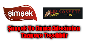 ŞİMŞEK ve BiNİNİCİ AİLESİNDEN TAZİYEYE TEŞEKKÜR