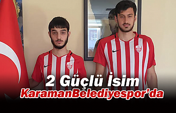 2 Güçlü İsim Karaman Belediyespor’da 