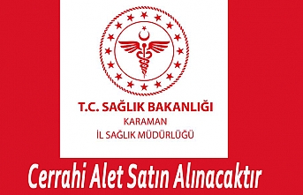 Cerrahi Alet Satın Alınacaktır