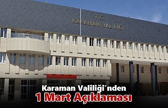 Karaman Valiliği’nden 1 Mart Açıklaması