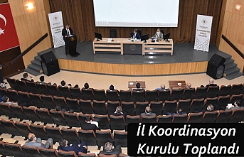 İl Koordinasyon Kurulu Toplandı