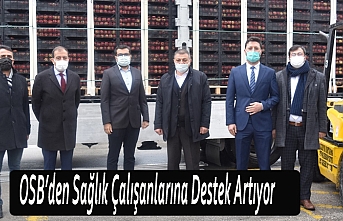 OSB’den Sağlık Çalışanlarına Destek Artıyor