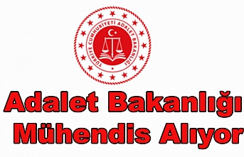 Adalet Bakanlığı Mühendis Alıyor