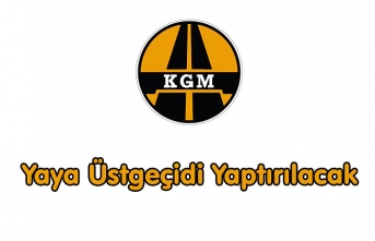 Yaya Üstgeçidi Yaptırılacak