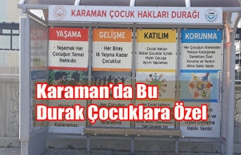 Karaman’da Bu Durak Çocuklara Özel